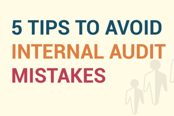 Tips to Avoid Internal Audit Mistakes