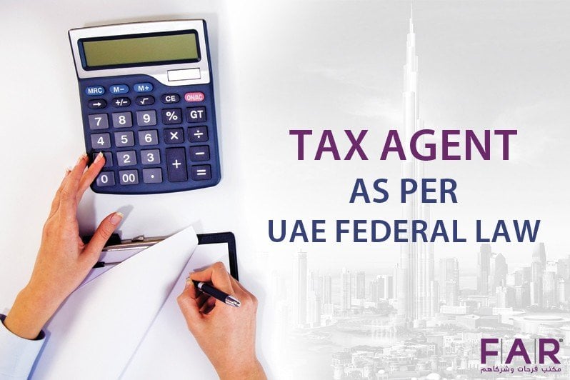 Tax Agent as per UAE Federal Law