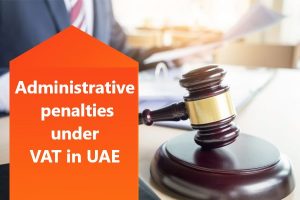 Administrative penalties under VAT