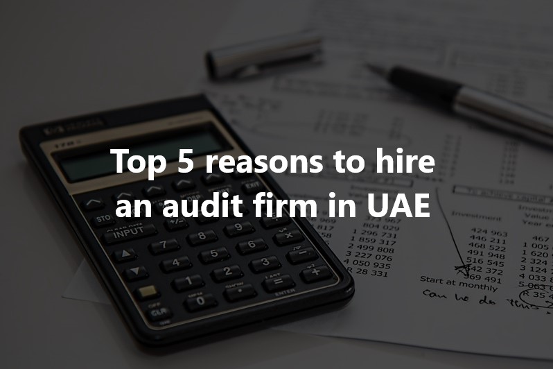 hire an audit firm in UAE