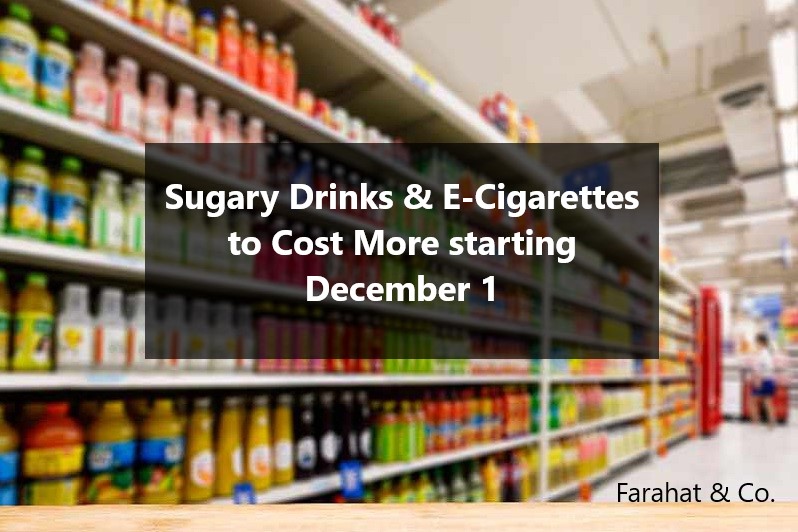 New excise tax on Sugary Drinks & E-cigarettes