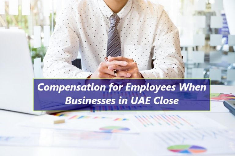 compensation-for-employees-when-businesses-in-dubai-uae-close