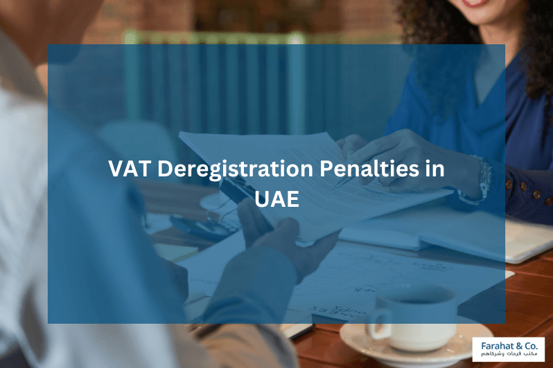 VAT Deregistration Penalties in UAE