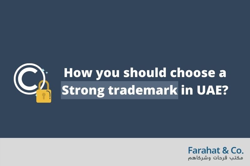 choose a strong trademark in UAE