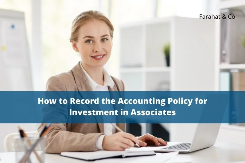 Accounting Policy for Investment in Associates