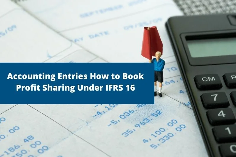 How to Book Profit Sharing Under IFRS 16