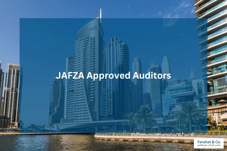 JAFZA Approved Auditors
