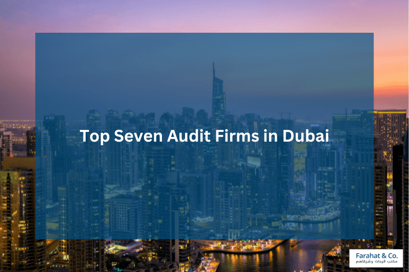 Top Audit Firms in Dubai, UAE