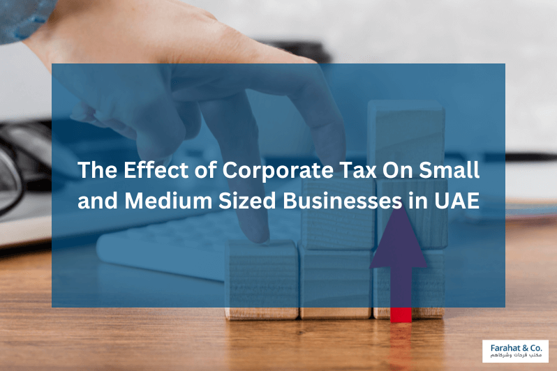 Corporate Tax On Small and Medium Sized Businesses in UAE