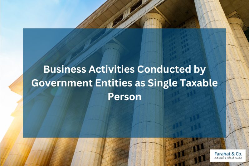 Business Activities Conducted by Government Entities as Single Taxable Person