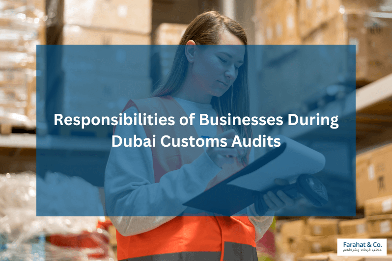 Requirements for Dubai Customs Audit