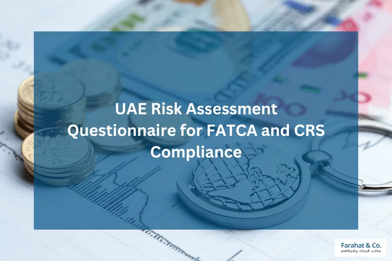 UAE Risk Assessment Questionnaire for FATCA and CRS Compliance